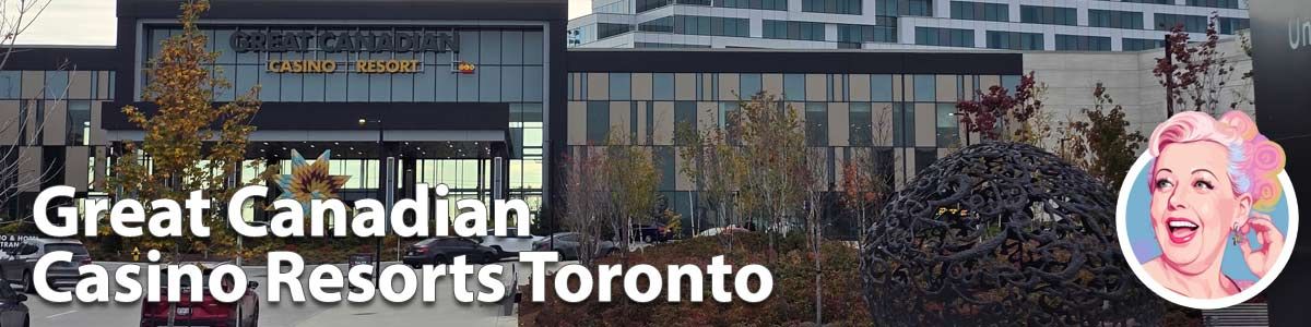 Great Canadian Resorts Toronto